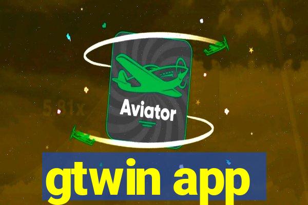 gtwin app